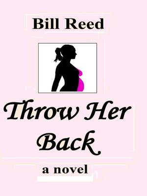 cover image of Throw Her Back